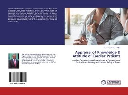 Appraisal of Knowledge & Attitude of Cardiac Patients