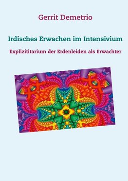 Irdisches Erwachen im Intensivium