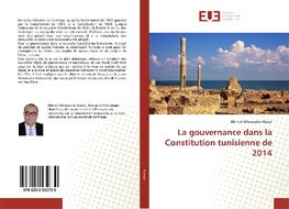 La gouvernance dans la Constitution tunisienne de 2014