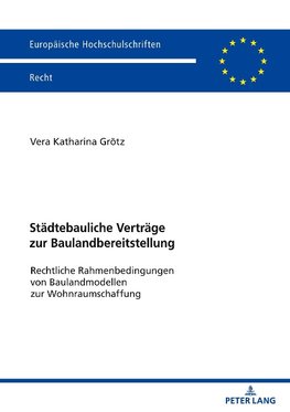 Städtebauliche Verträge zur Baulandbereitstellung