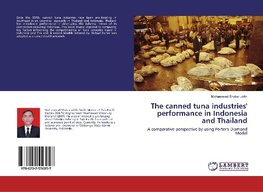 The canned tuna industries' performance in Indonesia and Thailand