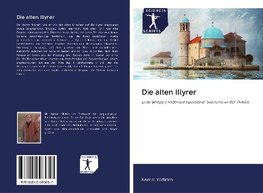 Die alten Illyrer