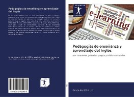 Pedagogías de enseñanza y aprendizaje del inglés