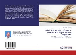 Public Perception of Mock-insults Among Northern Nigerians