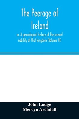 The peerage of Ireland