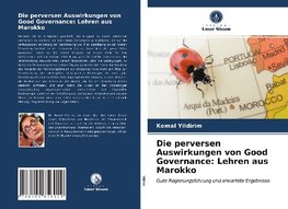 Die perversen Auswirkungen von Good Governance: Lehren aus Marokko