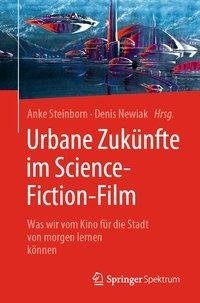 Urbane Zukünfte im Science-Fiction-Film