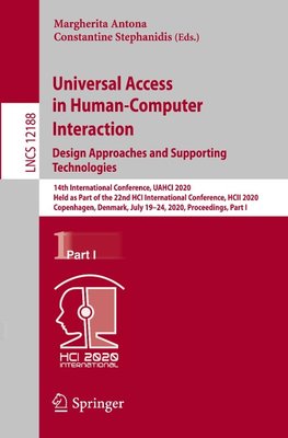 Universal Access in Human-Computer Interaction. Design Approaches and Supporting Technologies