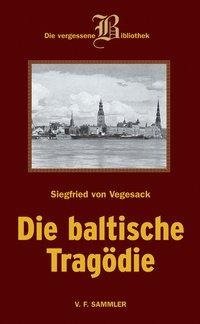 Die baltische Tragödie