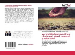 Variabilidad pluviométrica plurianual, anual, mensual y estacional