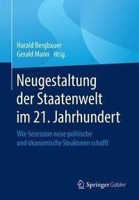 Neugestaltung der Staatenwelt im 21. Jahrhundert