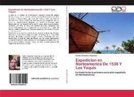 Expedicion en Norteamerica De 1536 Y Los Yaquis