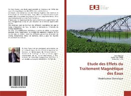 Etude des Effets du Traitement Magnétique des Eaux