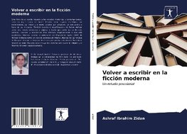 Volver a escribir en la ficción moderna