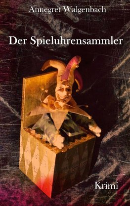 Der Spieluhrensammler