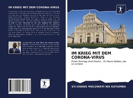 IM KRIEG MIT DEM CORONA-VIRUS