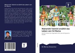 Maharishi Valmiki erzählt das Leben von Sri Rama