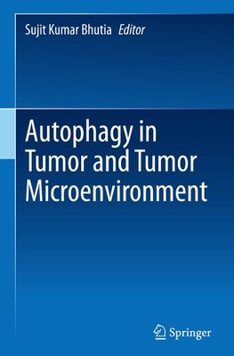 Autophagy in tumor and tumor microenvironment