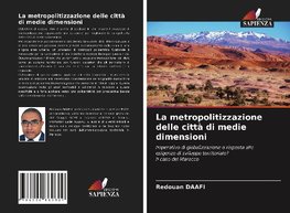 La metropolitizzazione delle città di medie dimensioni