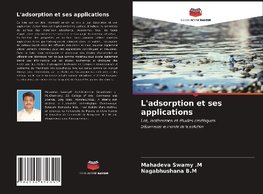 L'adsorption et ses applications