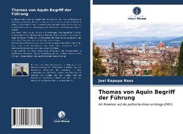 Thomas von Aquin Begriff der Führung