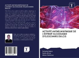 ACTIVITÉ ANTHELMINTHIQUE DE L'EXTRAIT ALCOOLIQUE D'ELEOCHARIS DULCIS