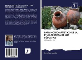 PATRIMONIO ARTÍSTICO DE LA ETNIA TERNESA DE LOS BÚLGAROS