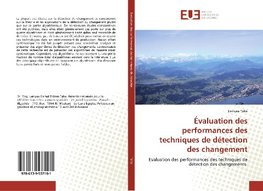 Évaluation des performances des techniques de détection des changement