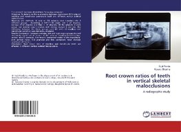 Root crown ratios of teeth in vertical skeletal malocclusions