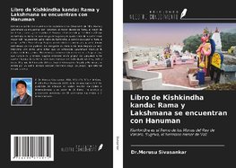 Libro de Kishkindha kanda: Rama y Lakshmana se encuentran con Hanuman