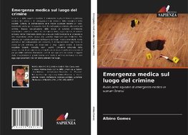 Emergenza medica sul luogo del crimine