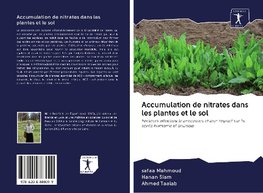 Accumulation de nitrates dans les plantes et le sol