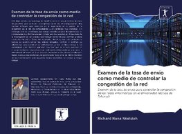 Examen de la tasa de envío como medio de controlar la congestión de la red