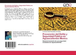 Prevención del Delito y Seguridad Pública en Aguascalientes Mexico