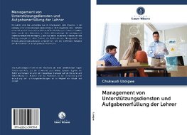 Management von Unterstützungsdiensten und Aufgabenerfüllung der Lehrer