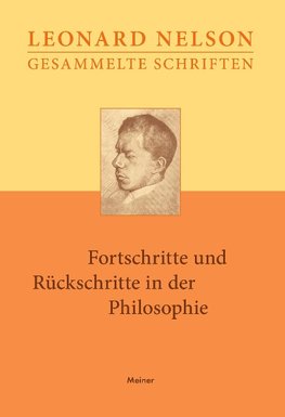 Gesammelte Schriften / Fortschritte und Rückschritte in der Philosophie