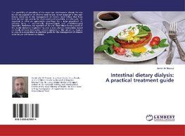 Intestinal dietary dialysis: A practical treatment guide