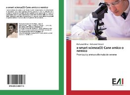 x-smart scienza(3) Cane amico o nemico