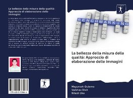 La bellezza della misura della qualità: Approccio di elaborazione delle immagini