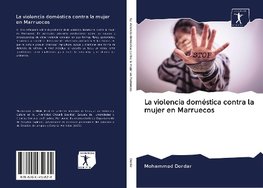 La violencia doméstica contra la mujer en Marruecos