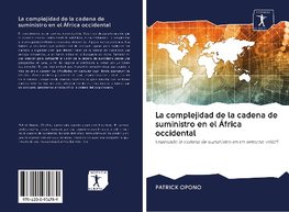 La complejidad de la cadena de suministro en el África occidental