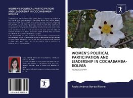 WOMEN'S POLITICAL PARTICIPATION AND LEADERSHIP IN COCHABAMBA-BOLIVIA