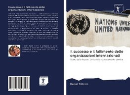 Il successo e il fallimento delle organizzazioni internazionali