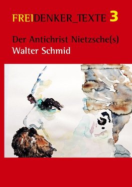 Der Antichrist Nietzsche(s)