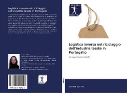 Logistica inversa nel riciclaggio dell'industria tessile in Portogallo