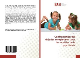 Confrontation des théories complotistes avec les modèles de la psychiatrie