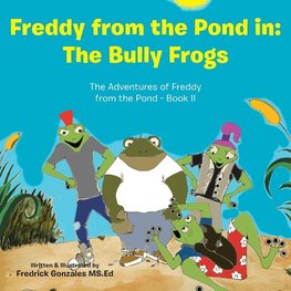 Freddy from the Pond In