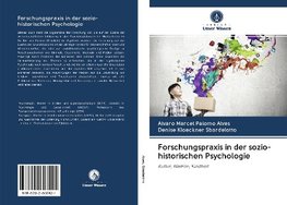 Forschungspraxis in der sozio-historischen Psychologie