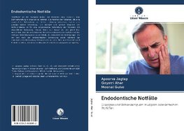 Endodontische Notfälle