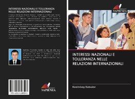 INTERESSI NAZIONALI E TOLLERANZA NELLE RELAZIONI INTERNAZIONALI